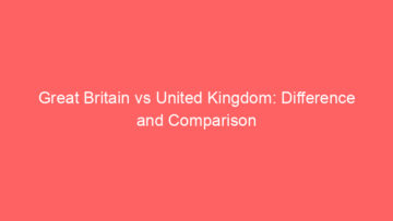 great britain vs united kingdom difference and comparison 658559