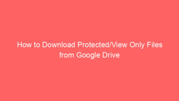 how to download protected view only files from google drive 659148