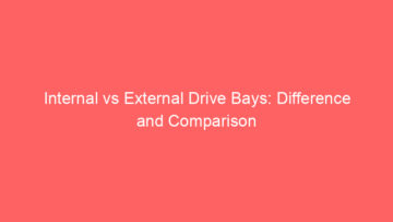 internal vs external drive bays difference and comparison 658562