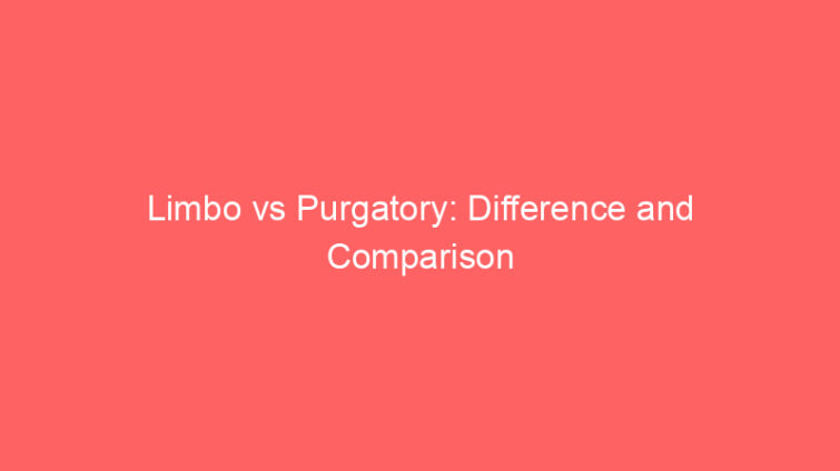 limbo vs purgatory difference and comparison 658568