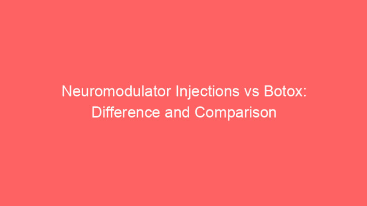 neuromodulator injections vs botox difference and comparison 658578