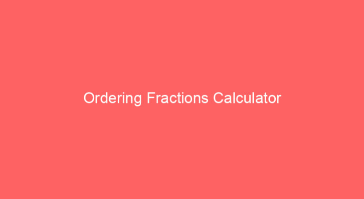 ordering fractions calculator 662502