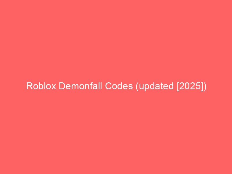 Roblox Demon Soul Simulator Codes (updated [2025])
