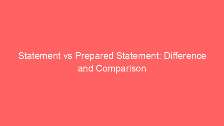 statement vs prepared statement difference and comparison 658851