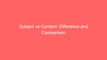 subject vs content difference and comparison 658611